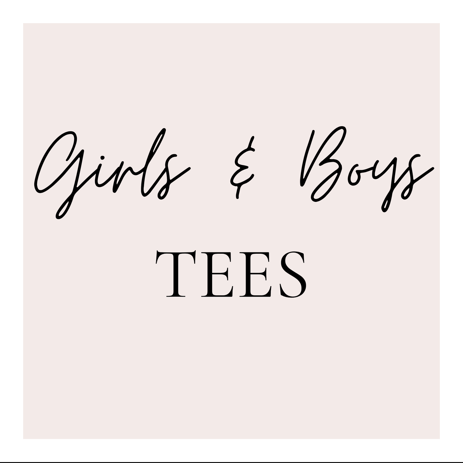 Girls & Boys Tees