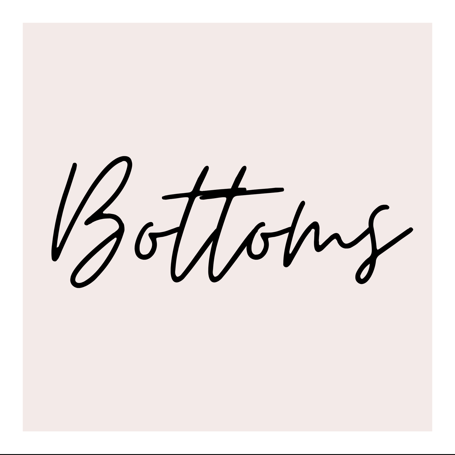 Bottoms